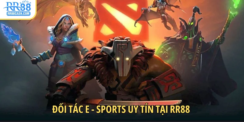 Đối tác E-Sports uy tín tại RR88 